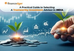A Practical Guide to Picking a Good Investment Advisor in India