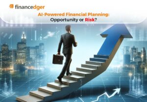 AI-Powered Financial Planning: Opportunity or Risk? 