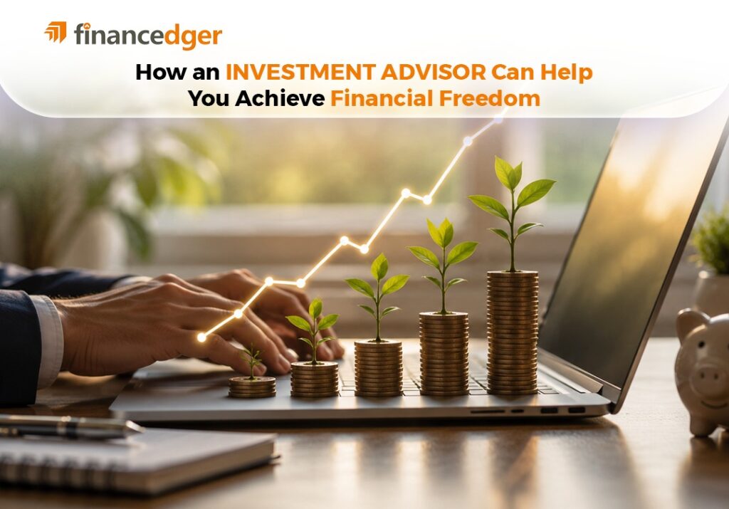 How an Investment Advisor Can Help You Achieve Financial Freedom